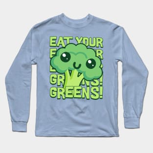 Eat Your Greens! Kawaii Broccoli Long Sleeve T-Shirt